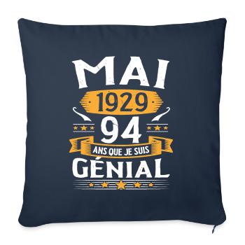Mai 1929 94 Ans Que Je Suis Génial Anniversaire - Housse de coussin décorative 45 x 45 cm - bleu marine - Devant