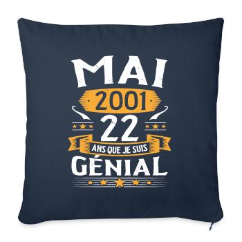 Mai 2001 22 Ans Que Je Suis Génial Anniversaire - Housse de coussin décorative 45 x 45 cm - bleu marine - Devant