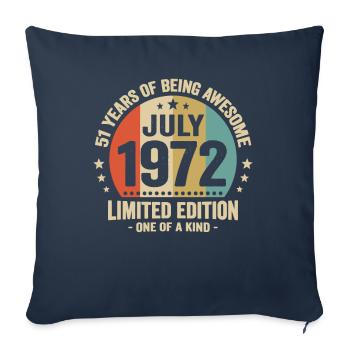 July 1972 51 Years Anniversary Vintage Gift - Sofa pillowcase 17,3'' x 17,3'' (45 x 45 cm) - navy - Front