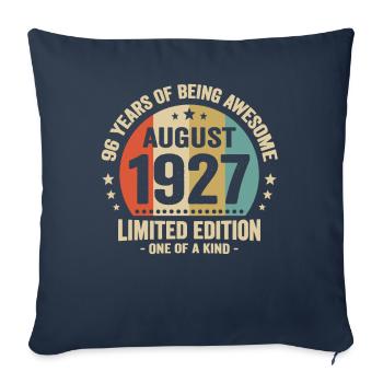 August 1927 96 Years Anniversary Vintage Gift - Sofa pillowcase 17,3'' x 17,3'' (45 x 45 cm) - navy - Front