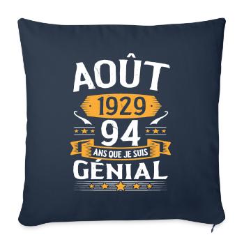 Août 1929 94 Ans Que Je Suis Génial Cadeau - Housse de coussin décorative 45 x 45 cm - bleu marine - Devant