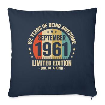 September 1961 62 Years Anniversary Vintage Gift - Sofa pillowcase 17,3'' x 17,3'' (45 x 45 cm) - navy - Front