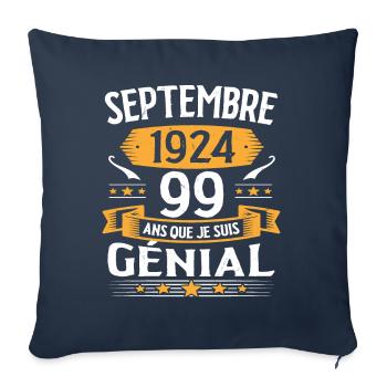 Septembre 1924 99 Ans Que Je Suis Génial Cadeau - Housse de coussin décorative 45 x 45 cm - bleu marine - Devant