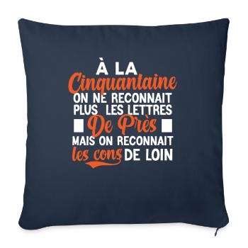 t-shirt anniversaire 50 ans cadeau humour - Housse de coussin décorative 45 x 45 cm - bleu marine - Devant