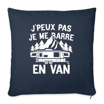 j'peux pas je me barre en van cadeau anniversaire - Housse de coussin décorative 45 x 45 cm - bleu marine - Devant