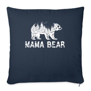 Forest Mama Bear for Mom Mommy Mother - Sofa pillowcase 17,3'' x 17,3'' (45 x 45 cm) - navy - Front