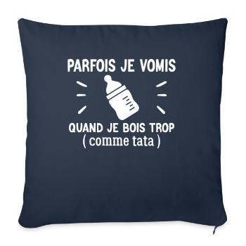 Parfois Je Vomis Quand Je Bois Trop - Housse de coussin décorative 45 x 45 cm - bleu marine - Devant