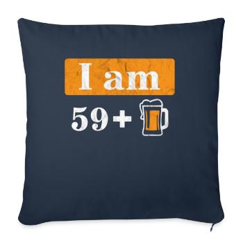 I'm 59 plus beer 60th birthday - Sofa pillowcase 17,3'' x 17,3'' (45 x 45 cm) - navy - Front
