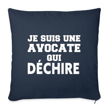 Je suis une avocate qui déchire - Housse de coussin décorative 45 x 45 cm - bleu marine - Devant