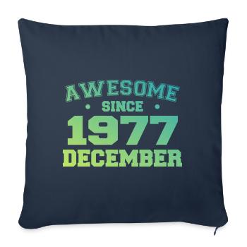 Anniversaire Décembre 1977 - Cadeau Decembre 1977 - Housse de coussin décorative 45 x 45 cm - bleu marine - Devant