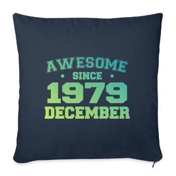 Anniversaire Décembre 1979 - Cadeau Decembre 1979 - Housse de coussin décorative 45 x 45 cm - bleu marine - Devant