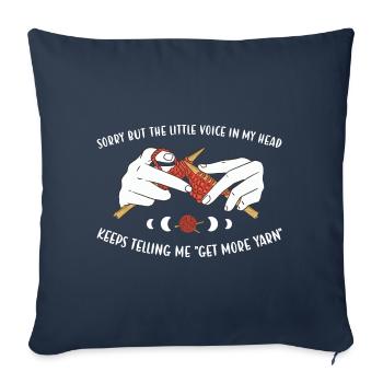 La petite voix n'arrête pas de me dire "Obtenez plus de fil" - Housse de coussin décorative 45 x 45 cm - bleu marine - Devant
