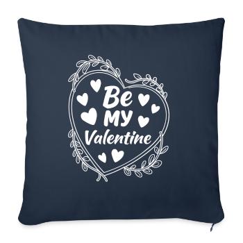 Be my Valentine - Amour - Cadeau - Housse de coussin décorative 45 x 45 cm - bleu marine - Devant