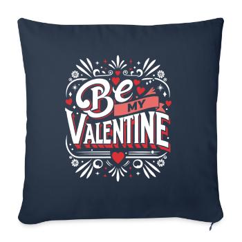 Be my Valentine - Amour - Cadeau - Housse de coussin décorative 45 x 45 cm - bleu marine - Devant