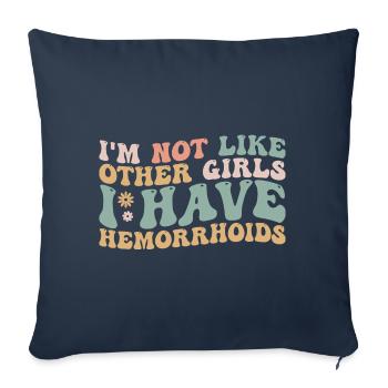 I'm Not Like Other Girls I Have Hemorrhoids - Housse de coussin décorative 45 x 45 cm - bleu marine - Devant