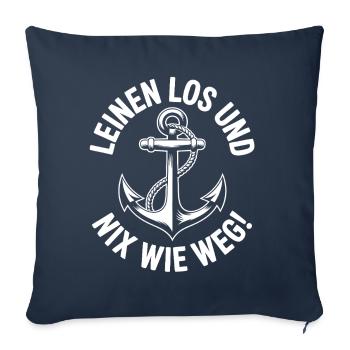Leinen los und nichts wie weg! Wir legen ab! - Sofakissenbezug 45 x 45 cm - Navy - Vorne