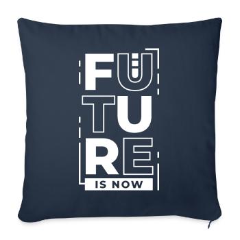 The Future is now the future is now saying - Sofa pillowcase 17,3'' x 17,3'' (45 x 45 cm) - navy - Front