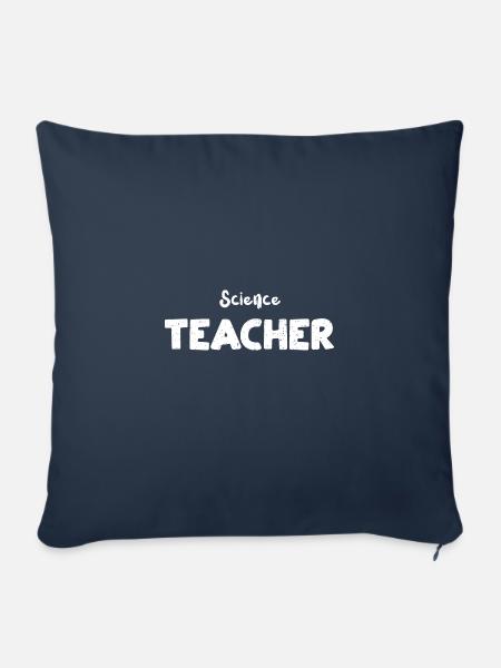 Science Teacher - Science - Sofakissenbezug 45 x 45 cm - Navy