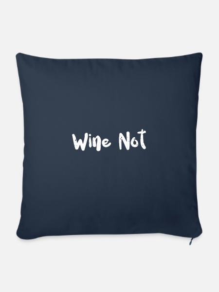 Wine Not - Wine - Sofakissenbezug 45 x 45 cm - Navy