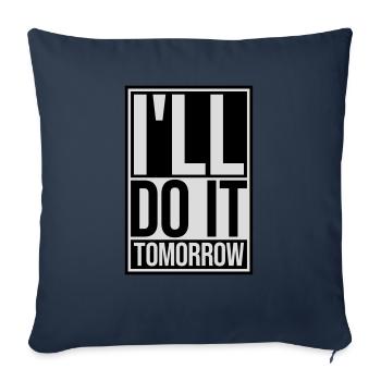 Citation de Do It Tomorrow - Housse de coussin décorative 45 x 45 cm - bleu marine - Devant