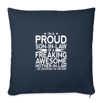 Proud Son-In-Law Of A Freaking Awesome - Housse de coussin décorative 45 x 45 cm - bleu marine - Devant