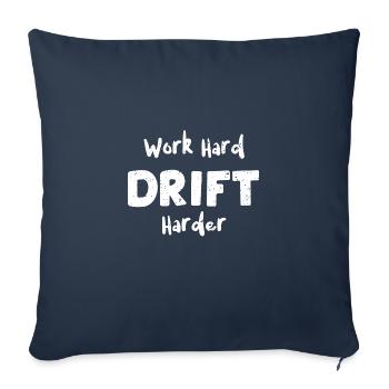 Work Hard Drift Harder - Racing - Sofakissenbezug 45 x 45 cm - Navy - Vorne