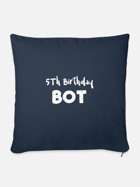 5Th Birthday Bot - Birthday - Sofakissenbezug 45 x 45 cm - Navy