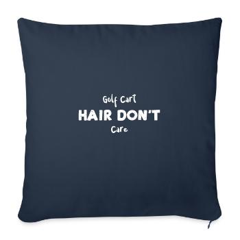 Golf Cart Hair Don't Care - Sofa pillowcase 17,3'' x 17,3'' (45 x 45 cm) - navy - Front
