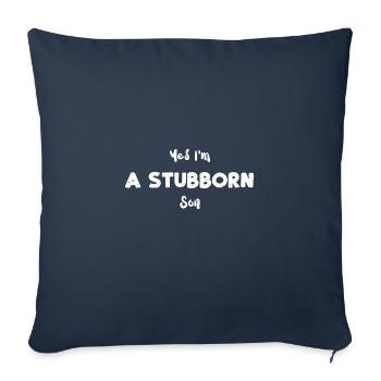 Oui, je suis un fils têtu - Fils - Housse de coussin décorative 45 x 45 cm - bleu marine - Devant