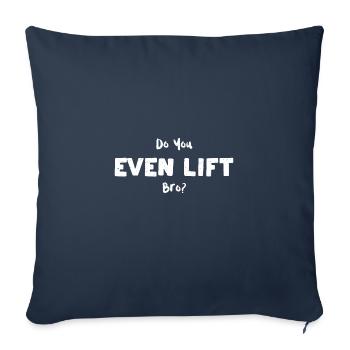 Do You Even Lift Bro? -Music - Sofa pillowcase 17,3'' x 17,3'' (45 x 45 cm) - navy - Front