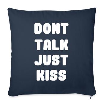 Dont talk just kiss - Housse de coussin décorative 45 x 45 cm - bleu marine - Devant