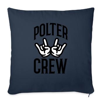 Polter Crew Polterabend - Sofakissenbezug 45 x 45 cm - Navy - Vorne