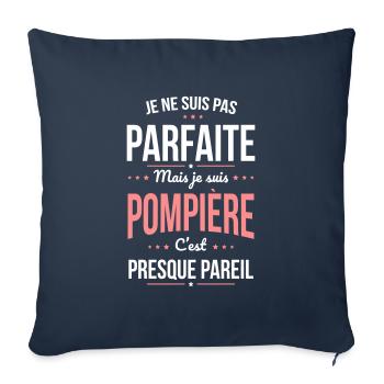 Je ne suis pas parfaite mais je suis pompière - Housse de coussin décorative 45 x 45 cm - bleu marine - Devant