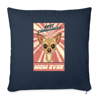 Meilleure maman Chihuahua Ever I Chihuahua Lover - Housse de coussin décorative 45 x 45 cm - bleu marine - Devant