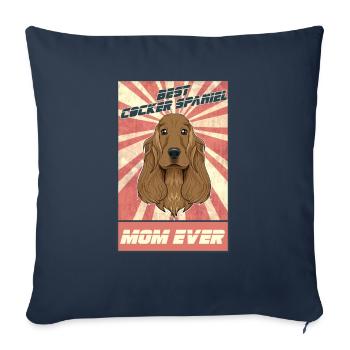 Best Cocker Spaniel Mom Ever I Cocker Spaniel - Sofa pillowcase 17,3'' x 17,3'' (45 x 45 cm) - navy - Front