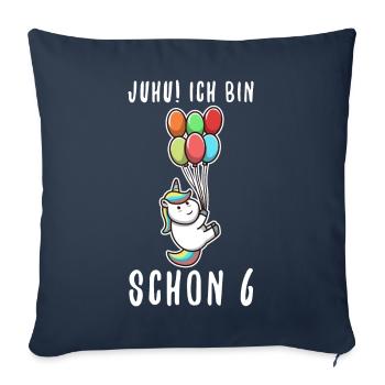 Ich bin schon 6 Einhorn - Sofakissenbezug 45 x 45 cm - Navy - Vorne