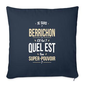 Je suis Berrichon - Super-pouvoir - Cadeau Humour - Housse de coussin décorative 45 x 45 cm - bleu marine - Devant