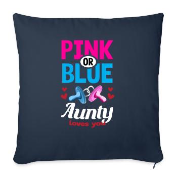 Pink or Blue Aunty Loves You Gender Reveal Party - Sofa pillowcase 17,3'' x 17,3'' (45 x 45 cm) - navy - Front