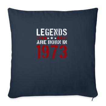 LEGENDS ARE BORN IN 1973 BIRTHDAY CHRISTMAS SHIRT - Sofa pillowcase 17,3'' x 17,3'' (45 x 45 cm) - navy - Front