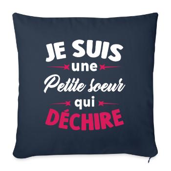 Je Suis Une Petite soeur Qui Déchire - Housse de coussin décorative 45 x 45 cm - bleu marine - Devant