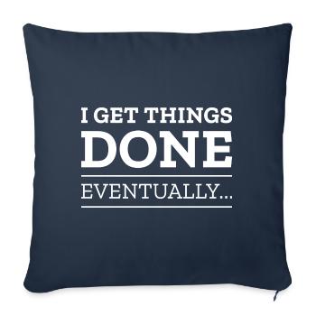Je finis par faire avancer les choses - Housse de coussin décorative 45 x 45 cm - bleu marine - Devant