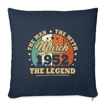 March 1952, 71 years old Birthday Man woman - Sofa pillowcase 17,3'' x 17,3'' (45 x 45 cm) - navy - Front