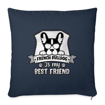 Le bouledogue français est mon meilleur ami - Housse de coussin décorative 45 x 45 cm - bleu marine - Devant