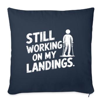 Still Working On My Landing | Funny Broken Leg - Sofa pillowcase 17,3'' x 17,3'' (45 x 45 cm) - navy - Front