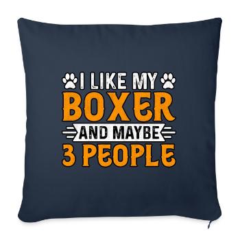 I like my boxer and maybe 3 people - Sofa pillowcase 17,3'' x 17,3'' (45 x 45 cm) - navy - Front