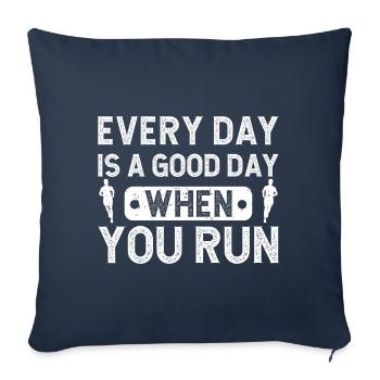Jeder Tag ist ein guter Tag, wenn du läufst - - Sofakissenbezug 45 x 45 cm - Navy - Vorne