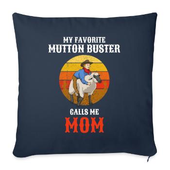 Favorite Mutton Buster Rodeo Mom Sheep Busting - Sofa pillowcase 17,3'' x 17,3'' (45 x 45 cm) - navy - Front