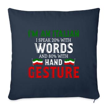 Ich bin ein Italiener spreche 20% mit Worten 80% - Sofakissenbezug 45 x 45 cm - Navy - Vorne