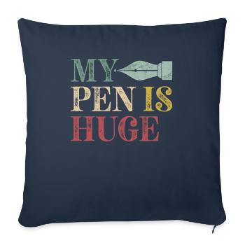 My Pen is huge for fountain pen lovers - Sofa pillowcase 17,3'' x 17,3'' (45 x 45 cm) - navy - Front