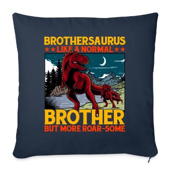 Brothersaurus like a normal Brother but more Roar - Sofa pillowcase 17,3'' x 17,3'' (45 x 45 cm) - navy - Front